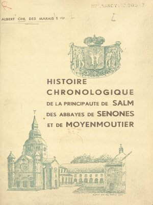 cover image of Histoire chronologique de la principauté de Salm, des abbayes de Senones et de Moyenmoutier (1)
